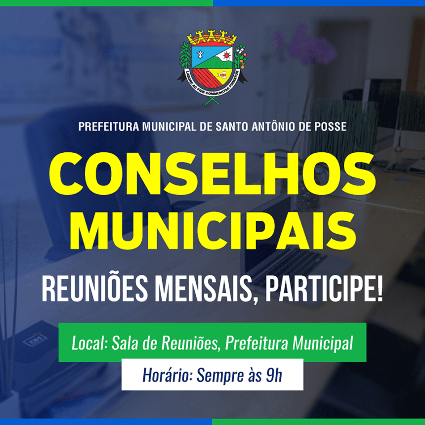 Reuniões de Conselhos Municipais acontecem nas próximas semanas