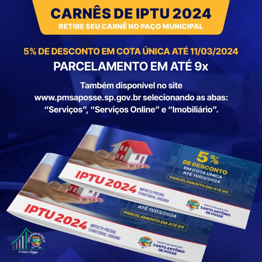 IPTU 2024: retire seu carnê pela internet ou presencialmente